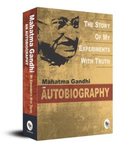 Mahatma Gandhi - Autobiography