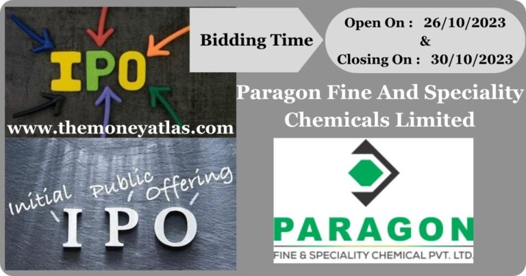 Paragon Fine and Speciality Chemicals Limited IPO 2023