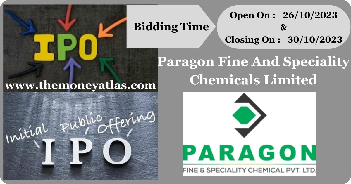 Paragon Fine and Speciality Chemicals Limited IPO 2023