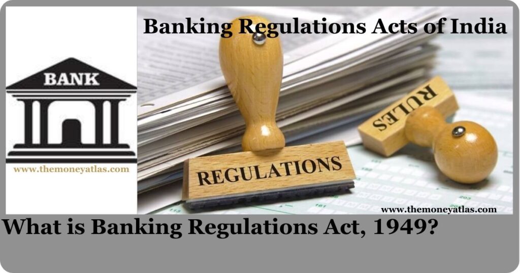 Banking Regulations Acts Of India